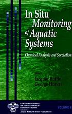 In-situ monitoring of aquatic systems : chemical analysis and speciation