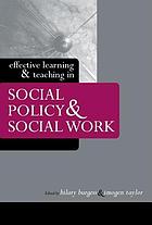 Effective learning and teaching in social policy and social work Effective Learning and Teaching in Social Policy and Social