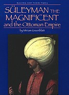 Süleyman the Magnificent and the Ottoman Empire