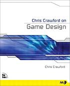 Chris Crawford on game design