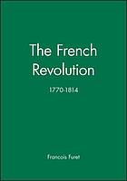 The French Revolution, 1770-1814