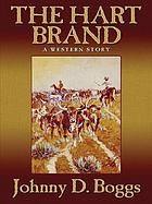 The Hart brand : a western story