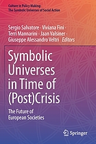 Symbolic universes in time of (post)crisis : the future of European societies