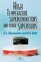 High temperature superconductors and other superfluids