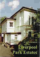 Liverpool Park Estates : their legal basis, creation and early management
