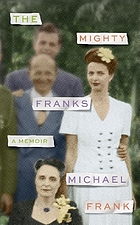 The mighty Franks : a memoir