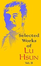 Selected works of Lu Hsun