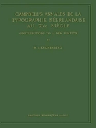 Campbell's Annales de la typographie néerlandaise au XV. siècle; contributions to a new edition
