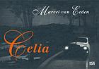 Marcel van Eeden : Celia