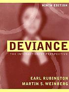 Deviance : the interactionist perspective