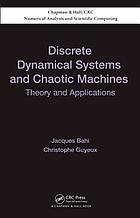Discrete dynamical systems, chaotic machine, and applications to information security