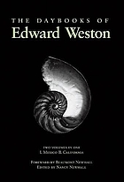 The daybooks of Edward Weston