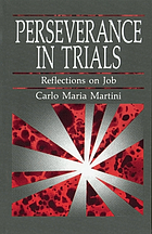 Perseverance in trials : reflections on Job