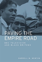 Paving the empire road : BBC television and Black Britons
