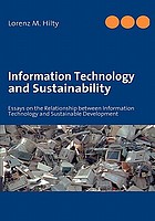 Information technology and sustainability : essays on the relationship between ICT and sustainable development
