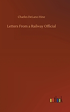LETTERS FROM A RAILWAY OFFICIAL