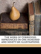 The work of Correggio