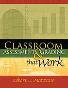 Classroom assessment & grading that work