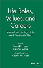 Life roles, values, and careers : international findings of the Work Importance Study