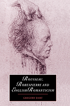 Rousseau, Robespierre, and English Romanticism