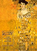 Gustav Klimt : from drawing to painting