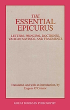 The essential Epicurus : letters, principal doctrines, Vatican sayings, and fragments