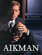 Aikman : mind, body & soul