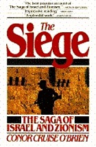 The siege : the saga of Israel and Zionism