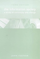 The information society : a study of continuity and change