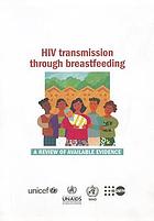 HIV transmission through breastfeeding a review of available evidence