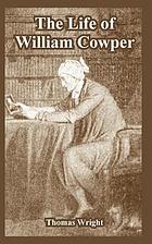 The life of William Cowper