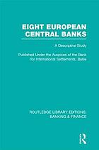 Eight European central banks a descriptive study
