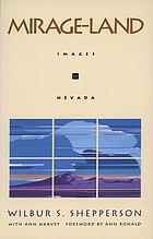 Mirage-land : images of Nevada