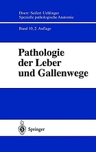Pathologie der Leber und Gallenwege mit 37 Tabellen