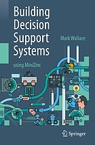 Building decision support systems : using minizinc