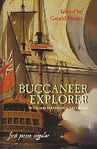 The buccaneer explorer : William Dampier's voyages