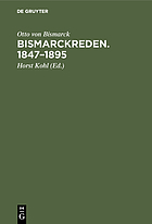 Bismarckreden : 1847-1895