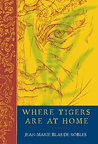 Where tigers are at home
