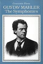 Gustav Mahler : the symphonies