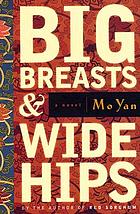 Big breasts and wide hips : a novel