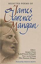 Selected poems of James Clarence Mangan
