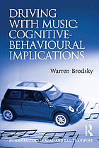 Driving with music : cognitive-behavioural implications