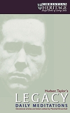 Hudson Taylor's legacy : a series of meditations