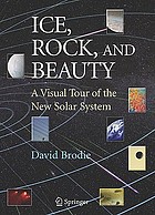 Ice, rock, and beauty a visual tour of the new Solar System
