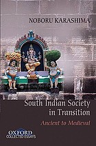 Ancient to medieval : South Indian society in transition