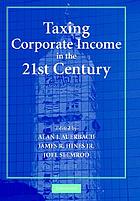Taxing corporate income in the 21st century