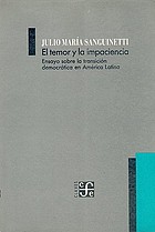 El temor y la impaciencia : ensayo sobre la transición democrática en América Latina