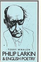 Philip Larkin and English poetry