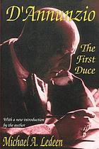 The first duce : D'Annunzio at Fiume
