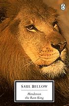 Henderson, the rain king; a novel